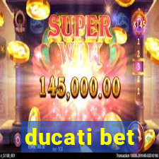 ducati bet